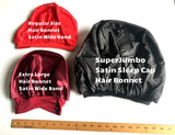Super Jumbo Wide Band Night/Sleep Cap Hair Bonnet/Cover